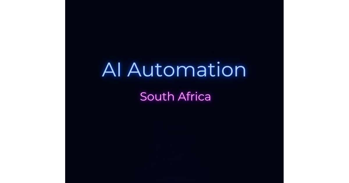 AI Automation for South African Businesses: A Practical Getting-Started Guide